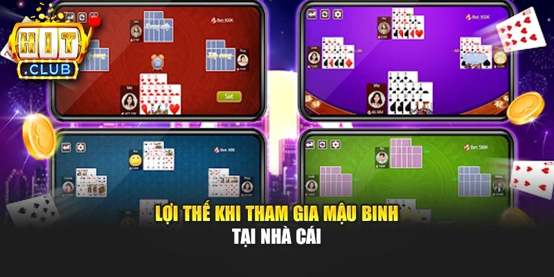 Lợi thế khi tham gia Mậu Binh tại nhà cái